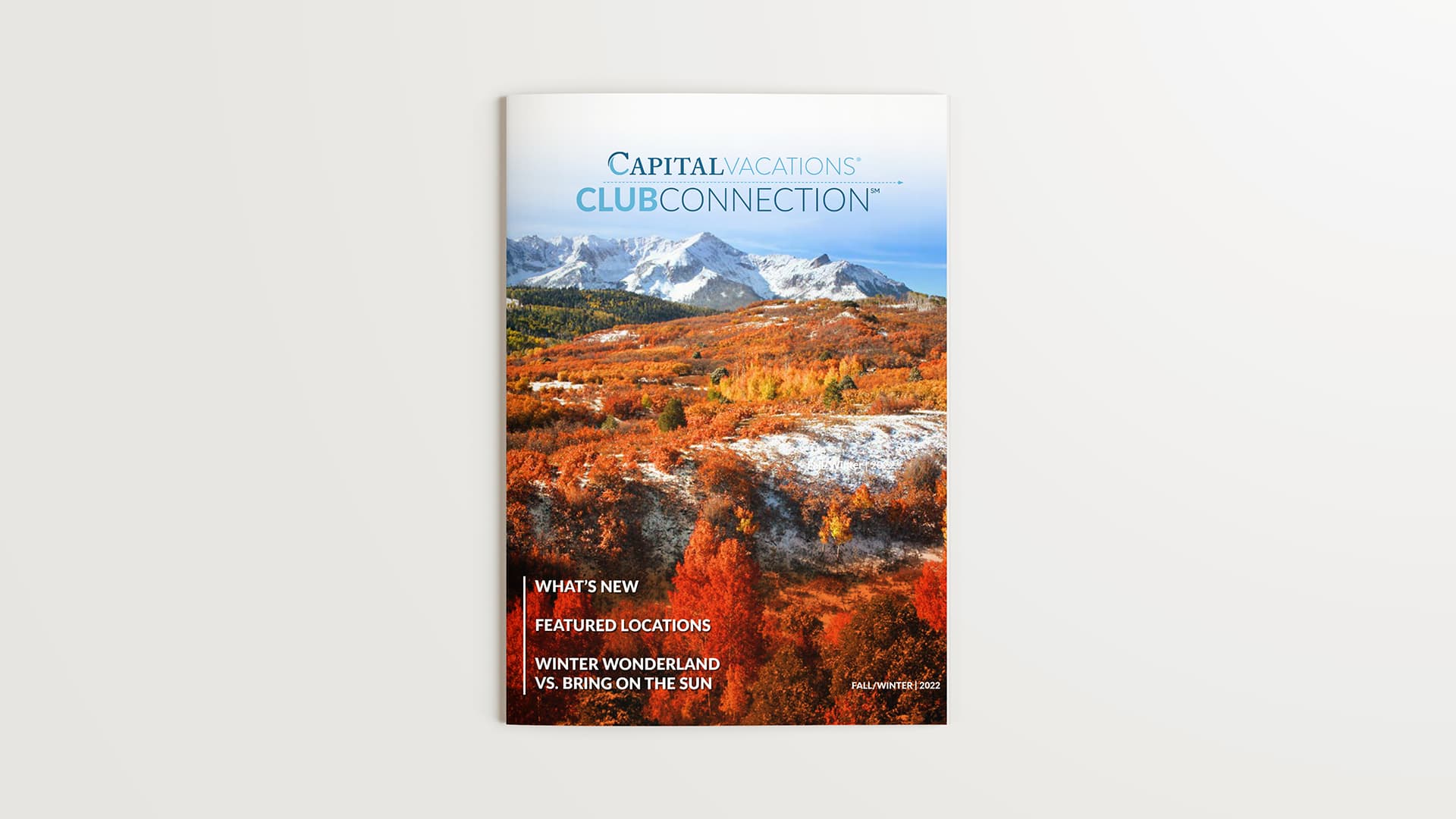 Capital Vacations Club Connection – 2022 Fall/Winter Edition